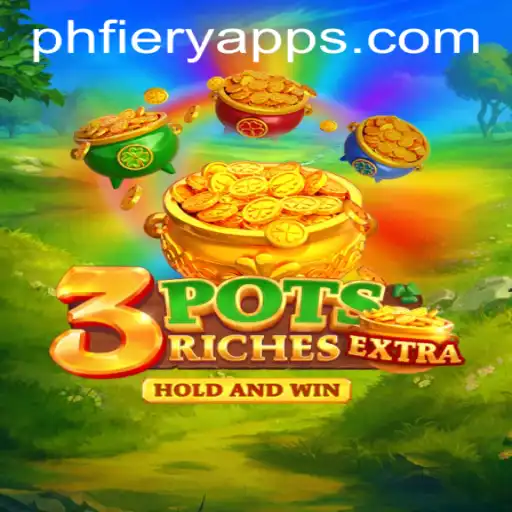 Discover the Excitement of 3potsExtra at PHFIERY Casino
