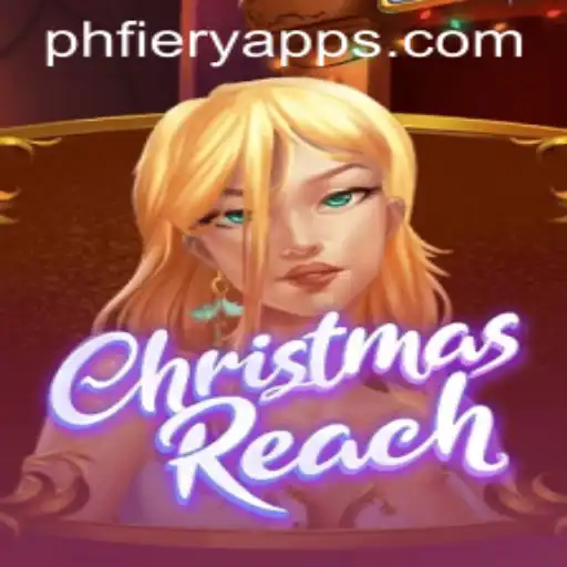 Discover the Magic of ChristmasReach at PHFIERY Casino
