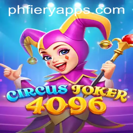 Discover the Thrills of CircusJoker4096 at PHFIERY Casino