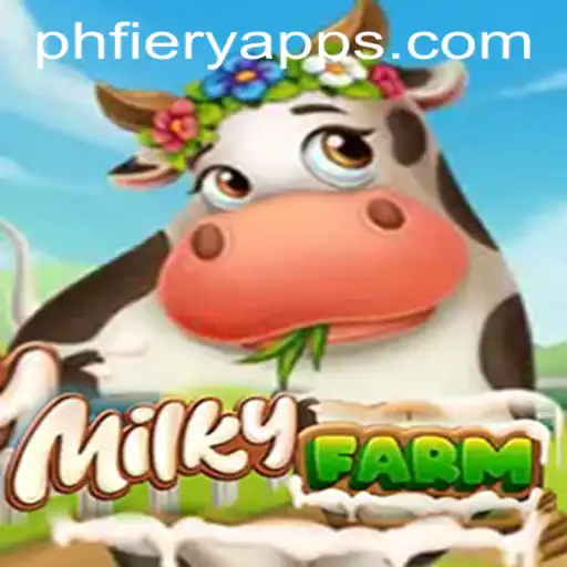 MilkyFarm: A New Era of Farming in PHFIERY Casino